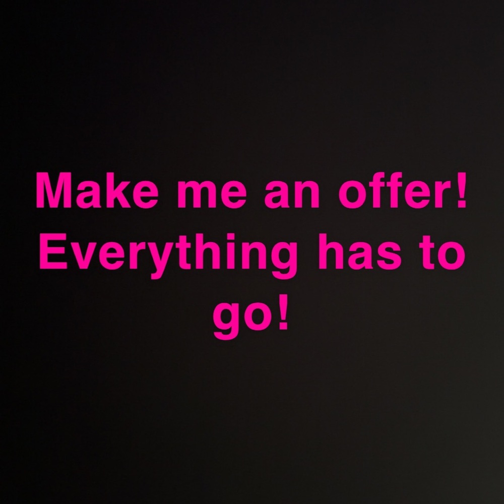 See something you like? Make me an offer!